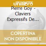 Pierre Goy - Claviers Expressifs De Pascal Taski