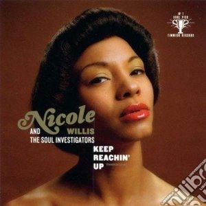 (lp Vinile) Keep Reachin'up lp vinile di Nicole & the Willis