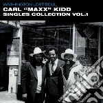 Washington Lost Soul - Carl Maxx Kidd Singles Collection Vol.1 cd