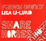 French Cowboy & Lisa Li-lund Share Horse