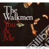 Walkmen (The) - You & Me cd