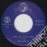 (LP Vinile) Binky Griptite - One Time, You're Mine (7")