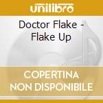 Doctor Flake - Flake Up cd