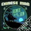 Chinese Man - Remix With The Sun cd