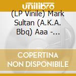 (LP Vinile) Mark Sultan (A.K.A. Bbq) Aaa - War On Rock 'N' Roll vinile