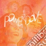 Powerdove - Do You Burn?