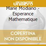 Marie Modiano - Esperance Mathematique cd