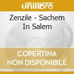 Zenzile - Sachem In Salem cd