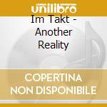 Im Takt - Another Reality cd
