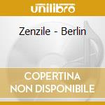 Zenzile - Berlin cd