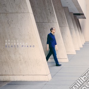 Philip Glass - Glass Piano - Bruce Brubaker cd musicale di Brubaker Bruce