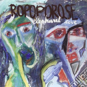 Ropoporose - Elephant Love cd musicale di Ropoporose