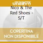Nico & The Red Shoes - S/T cd