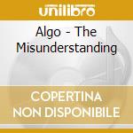 Algo - The Misunderstanding cd