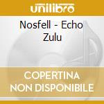 Nosfell - Echo Zulu cd