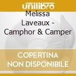 Melissa Laveaux - Camphor & Camper cd