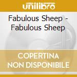 Fabulous Sheep - Fabulous Sheep cd