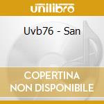 Uvb76 - San cd