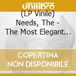 (LP Vinile) Needs, The - The Most Elegant Hanged Men vinile