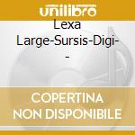 Lexa Large-Sursis-Digi- - cd
