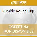 Rumble-Round-Digi- cd