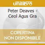 Peter Deaves - Ceol Agus Gra cd