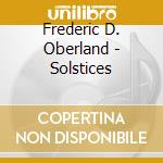 Frederic D. Oberland - Solstices cd