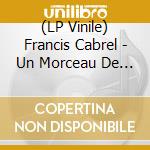 (LP Vinile) Francis Cabrel - Un Morceau De Sicre (7") vinile