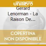 Gerard Lenorman - La Raison De L'autre cd
