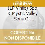 (LP Vinile) Spo & Mystic Valley - Sons Of The Night vinile