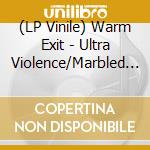 (LP Vinile) Warm Exit - Ultra Violence/Marbled Black & Lime Vinyl vinile