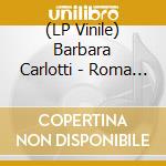 (LP Vinile) Barbara Carlotti - Roma Amor cd