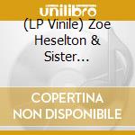 (LP Vinile) Zoe Heselton & Sister Outsider - Another Kind Of Suicide vinile