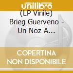 (LP Vinile) Brieg Guerveno - Un Noz A Vo vinile