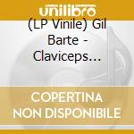 (LP Vinile) Gil Barte - Claviceps Purpurea vinile
