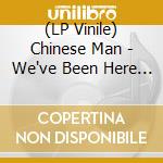 (LP Vinile) Chinese Man - We've Been Here Before 2 vinile