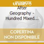 After Geography - Hundred Mixed Emotions cd