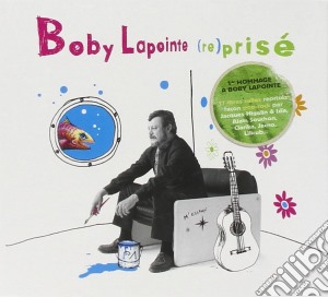 Boby Lapointe (re)prise cd musicale