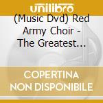 (Music Dvd) Red Army Choir - The Greatest Ballets cd musicale