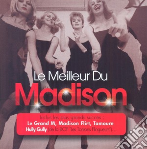 Meilleur Du Madison (Le) / Various cd musicale