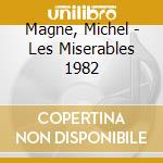 Magne, Michel - Les Miserables 1982 cd