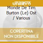 Monde De Tim Burton (Le) Ost / Various cd