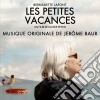 Jerome Baur - Les Petites Vacances / O.S.T. cd