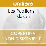 Les Papillons - Klaxon cd
