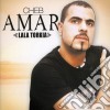 Cheb Amar - Lala Torkia cd