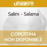 Salim - Salama cd musicale di Salim