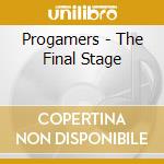 Progamers - The Final Stage cd