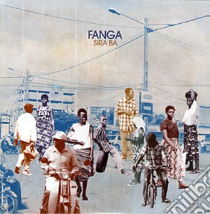 Fanga - Sira Ba cd musicale di Fanga