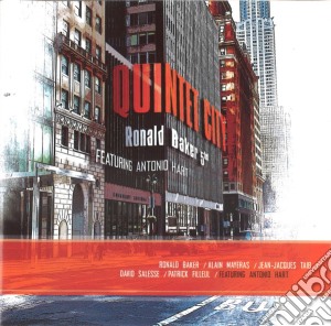 Ronal Baker Quintet - Quintet City cd musicale di Ronal Baker Quintet