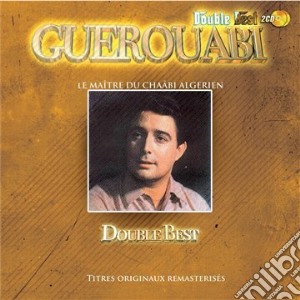 Guerouabi - Double Best (2 Cd) cd musicale di Guerouabi